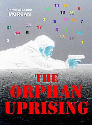 [The Orphan Trilogy 03] • The Orphan Uprising